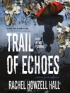 Cover image for Trail of Echoes